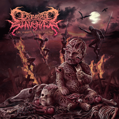 Cerebral Slaughter : Like Maggots They're Feasting